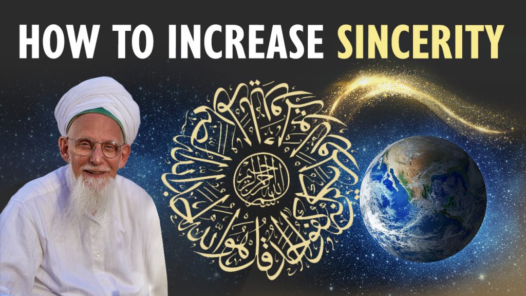 Thumbnail of the Sohbat „How to Increase Sincerity“ of Sheikh Hassan.