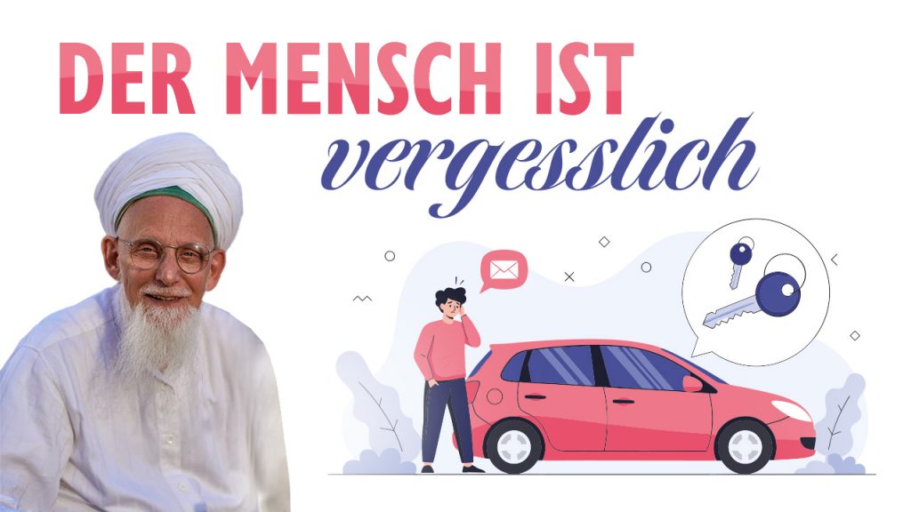 Titelbild der Sohbat „Der Mensch ist vergesslich“ von Sheikh Hassan.