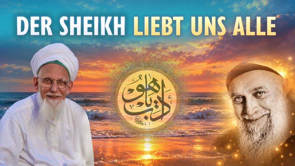 Thumbnail der Sohbat „Der Scheikh liebt uns Alle“ von Sheikh Hassan.